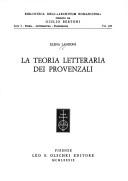 Cover of: La teoria letteraria dei provenzali by Elena Landoni