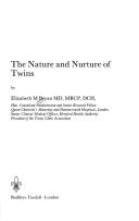 Cover of: The nature and nurture of twins