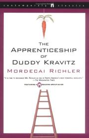 Cover of: The Apprenticeship of Duddy Kravitz by Mordecai Richler