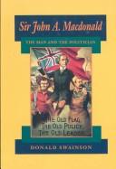 Cover of: Sir John A. Macdonald by Donald Swainson