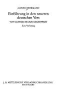 Cover of: Einführung in den neueren deutschen Vers: von Luther bis zur Gegenwart : eine Vorlesung