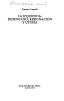 Cover of: La izquierda by Ramón Cotarelo