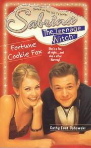 Cover of: Fortune Cookie Fox (Sabrina, the Teenage Witch) by Cathy East Dubowski