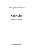 Cover of: Solitudes by Marc Froment Meurice