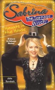 Cover of: Haunts in the House (Sabrina, the Teenage Witch) by John Vornholt