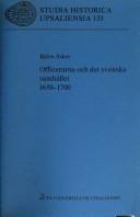 Officerarna och det svenska samhället 1650-1700 by Björn Asker