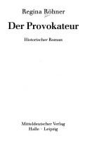 Cover of: Der Provokateur: historischer Roman