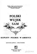 Cover of: Polski wujek Sam: kuplety polskie w Ameryce