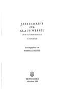 Cover of: Festschrift für Klaus Wessel zum 70. Geburtstag: in memoriam