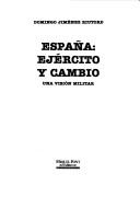 Cover of: España, ejército y cambio by Domingo Jiménez Riutord