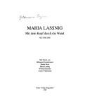 Cover of: Maria Lassnig: mit dem Kopf durch die Wand : neue Bilder