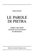 Cover of: Le parole di pietra: indagine sugli epitaffi cimiteriali otto-novecenteschi del Mendrisiotto