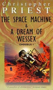 Cover of: Omnibus I The Space Machine & A Dream of Wessex by Christopher Priest