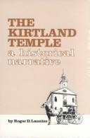 Cover of: The Kirtland Temple: a historical narrative