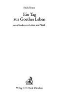Cover of: Ein Tag aus Goethes Leben: acht Studien zu Leben und Werk