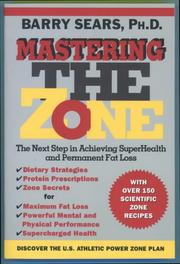 Cover of: Mastering the Zone by Barry Sears