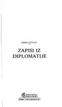 Zapisi iz diplomatije by Mirko Ostojić