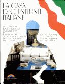 Cover of: La casa degli stilisti italiani = The homes of the Italian designers