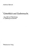 Cover of: Götterblick und Zaubermacht by Katharina Weisrock