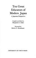 Cover of: Ten great educators of modern Japan: a Japanese perspective