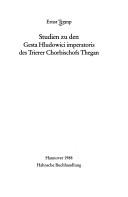 Cover of: Studien zu den Gesta Hludowici imperatoris des Trierer Chorbischofs Thegan