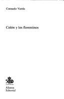 Cover of: Colón y los florentinos by Consuelo Varela