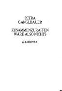 Cover of: Zusammenraffen wäre also nichts: Gedichte