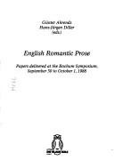 Cover of: English romantic prose: papers delivered at the Bochum Symposium, September 30 to October 1, 1988