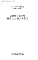 Gros temps sur la planète by J. Cl Duplessy