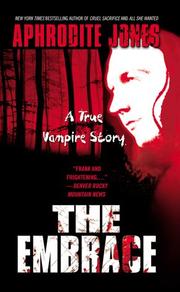 Cover of: The Embrace: A True Vampire Story