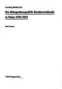 Cover of: Die Okkupationspolitik Nazideutschlands in Polen 1939-1945