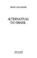 Cover of: Alternativas do Brasil