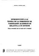 Introducción a la teoría de la dimensión de variedades algebraicas relativa a un divisor by Manuel R. Pedreira Pérez