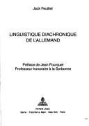Cover of: Linguistique diachronique de l'allemand