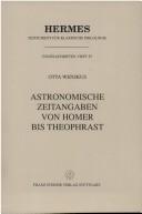 Cover of: Astronomische Zeitangaben von Homer bis Theophrast
