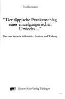 Cover of: Der täppische Prankenschlag eines einzelgängerischen Urviechs--: das neue kritische Volksstück, Struktur und Wirkung