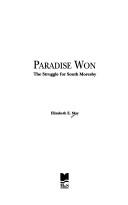 Cover of: Paradise won: the struggle for South Moresby