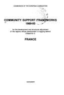 Cover of: Community support frameworks, 1989-93 for the development and structural adjustment of the regions whose development is lagging behind (objective 1).