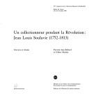 Cover of: Un collectionneur pendant la Révolution by Collection Edmond de Rothschild.