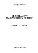 Le testament maistre Jehan de Meun by Silvia Buzzetti Gallarati