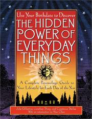 Cover of: The hidden power of everyday things by Julie Gillentine ... [et al.] ; with an introduction by Alan Oken.