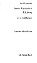 Cover of: Scott's Einsamkeit ; Rückweg: zwei Erzählungen