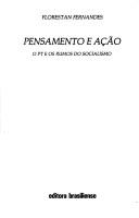 Cover of: Pensamento e ação by Florestan Fernandes