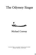 Cover of: The Odyssey singer by Michael Conway