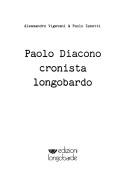 Paolo Diacono cronista longobardo by Alessandro Vigevani