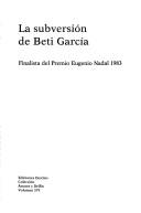 Cover of: La subversión de Beti García by José Avello Flórez