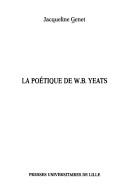Cover of: La poétique de W. B. Yeats