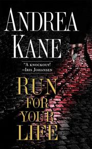 Cover of: Run for your life by Andrea Kane
