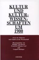 Cover of: Kultur und Kulturwissenschaften um 1900