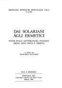 Cover of: Dai solariani agli ermetici: studi sulla letteratura italiana degli anni venti e trenta